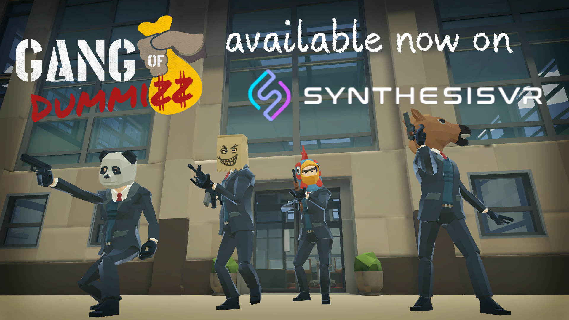 VR Game Gang Of Dummizz now on SynthesisVR